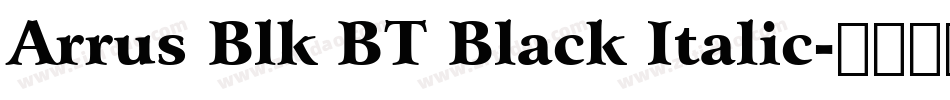 Arrus Blk BT Black Italic字体转换